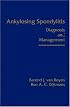 Ankylosing Spondylitis: Diagnosis and Management