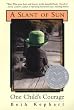 A Slant of Sun: One Child's Courage