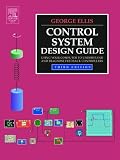 Control System Design Guide: Using Your Computer to Understand and Diagnose Feedback Controllers