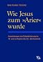 Wie Jesus zum 