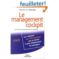 Le management cockpit. Des tableaux de bord qui vont � l'essentiel