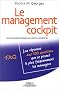 Le management cockpit. Des tableaux de bord qui vont � l'essentiel