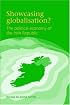 Showcasing Globalisation?: The Political Economy of the Irish Republic