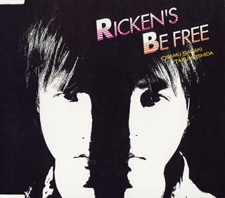 BE FREE Ricken’s 佐々木收 石田匠