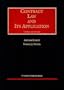 Contract Law and Its Application (University Casebook Series)