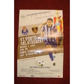 Porto v Galatasaray poster 01/08/2004 by COLLECTSOCCER.COM
