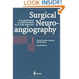 Surgical Neuroangiography: 1 Clinical Vascular Anatomy and Variations by 