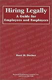 Review Baywood Publishing Company  / Hiring Legally: A Guide for Employees and Employers