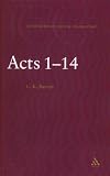 Acts 1-14: 1 (International Critical Commentary): 1 (International Critical Commentary)