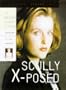 Scully X-Posed: The Unauthorized Biography of Gillian Anderson and Her On-Screen Character