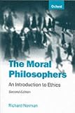 The Moral Philosophers: An Introduction to Ethics