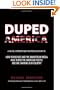 Duped America: How Democrats And The Mainstream Media Have Duped The American People And Are Harming Our Country