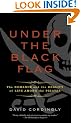 Under the Black Flag: The Romance and the Reality of Life Among the Pirates