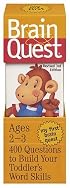 My First Brain Quest: 400 Questions to Build Your Toddler's Word Skill, Third Edition (Brain Quest)