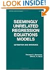 Seemingly Unrelated Regression Equations Models (Statistics:  A Series of Textbooks and Monographs)