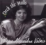 Deck the Halls Christmas Album - Valarie Alexandra Valois