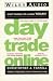 Day Trade Online Audiobook: Start Trading for a Living Today (Wiley Audio)