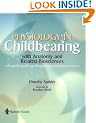 Physiology Anatomy in Childbearing: With Anatomy and Related Biosciences
