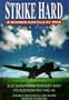 Strike Hard: A Bomber Airfield at War, RAF Downham Market and Its Squadrons 1942-46 (Aviation)