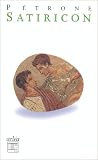 The Satyricon; The Apocolocyntosis of the Divine Claudius (Penguin Classics)