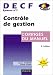 Contrôle de gestion, DECF numéro 7 : Corrigés du manuel Contrôle de gestion, DECF numéro 7 : Corrigés du manuel