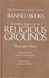 Banned Books: Literature Suppressed on Religious Grounds