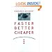 Faster, Better, Cheaper: Low-Cost Innovation in the U.S. Space Program (New Series in NASA History)
