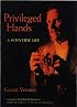Privileged Hands: A Scientific Life