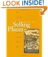 Selling Places: The Marketing and Promotion of Towns and Cities (Planning, History and Environment Series)
