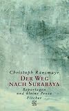 Der Weg nach Surabaya.