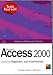 Microsoft Access 2000 Beginners and Intermediate