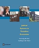 Judicial systems in transition economies : assessing the past, looking to the future
