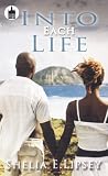 Into Each Life (Urban Christian) (Urban Christian)
