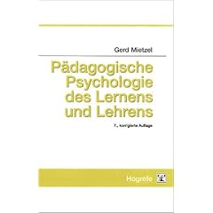 P�dagogische Psychologie des Lernens und Lehrens