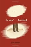 The Loss of Leon Meed: A Novel
