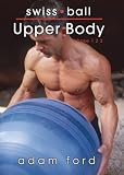 Swiss Ball Upper Body