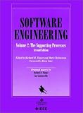 Software Engineering, Vol. 2: The Supporting Processes