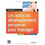 Les outils du d�veloppement personnel pour manager de St�phanie Brouard