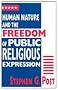 Human Nature and the Freedom of Public Religious Expression