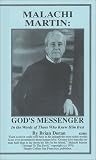 Review Catholic Treasures  / Malachi Martin : God's Messenger