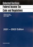 Federal Income Tax Code and Regulations: Selected Sections 2001-2002