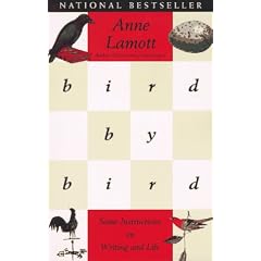 Bird by Bird: Some Instructions on Writing and Life