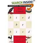 Click here to buy Bird by Bird: Some Instructions on Writing and Life by  Anne Lamott.