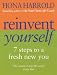 Reinvent Yourself: Seven Steps to a New You