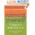 Reinvent Yourself: Seven Steps to a New You