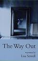 The Way Out: Poems by Lisa Sewell