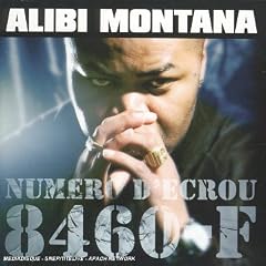 Alibi Montana - Numéro D'Ecrou, Numéro D'Ecrou, Alibi Montana
