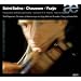 Violon : Saint-Sa�ns : Intro. & Rondo, Concerto N�3 - Chausson : Po�me - Ysaye : Po�me El�giaque