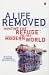 A Life Removed: Hunting for Re...