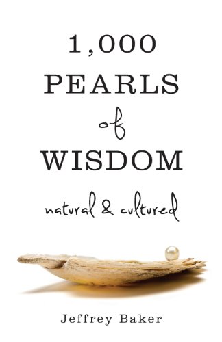 1000 pearls of wisdom natural and cultured
